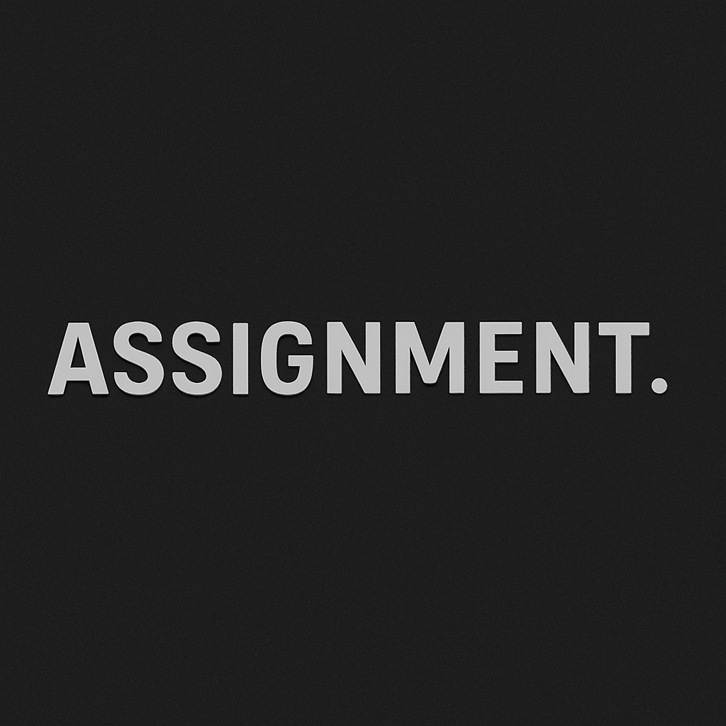 ASSIGNMENT.